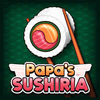 Papa's Sushiria