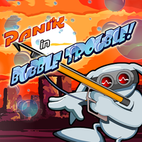 Panik In Bubble Trouble