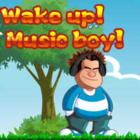 Wake Up Music Boy