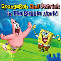SpongeBob And Patrick In The Bubble World