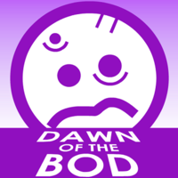 Dawn OF The Bod