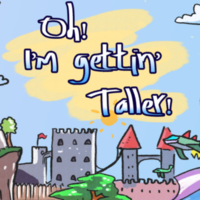 Oh! I'm Getting Taller!