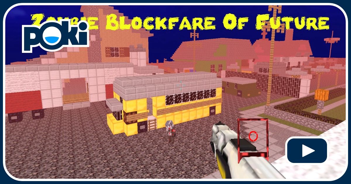 Zombie Blockfare of Future